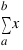 sum{a}{b}{x}